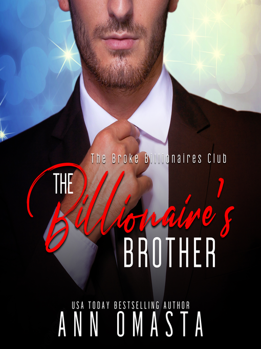 Title details for The Billionaire's Brother by Ann Omasta - Wait list